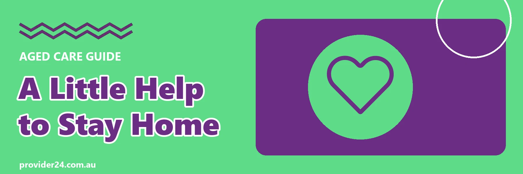 A little help to stay home guide
