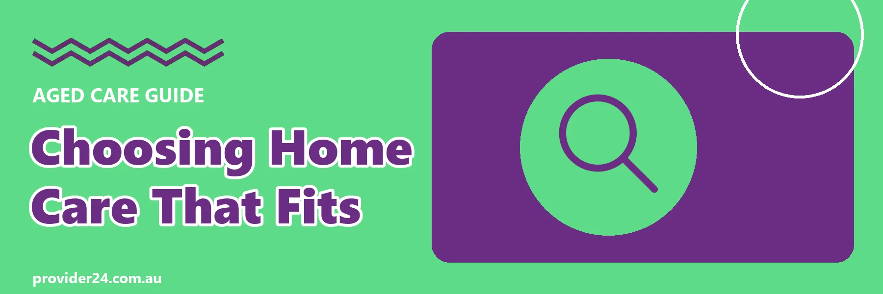 Choosing home care that fits guide