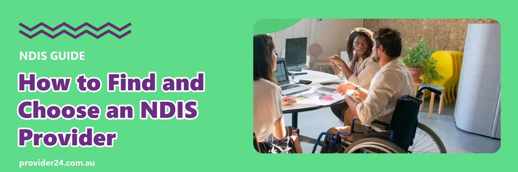 How to find and choose an NDIS provider guide