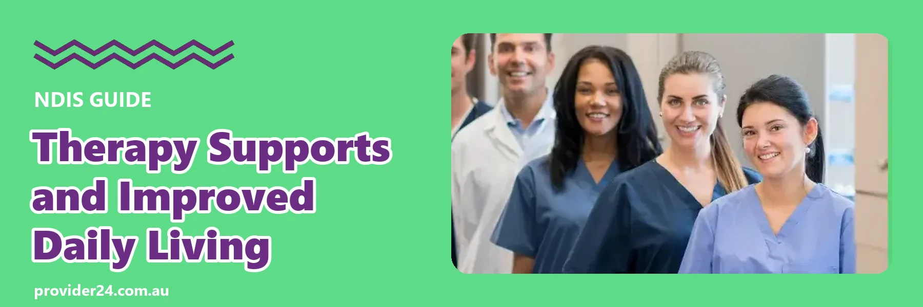 NDIS therapy supports and improved daily living guide